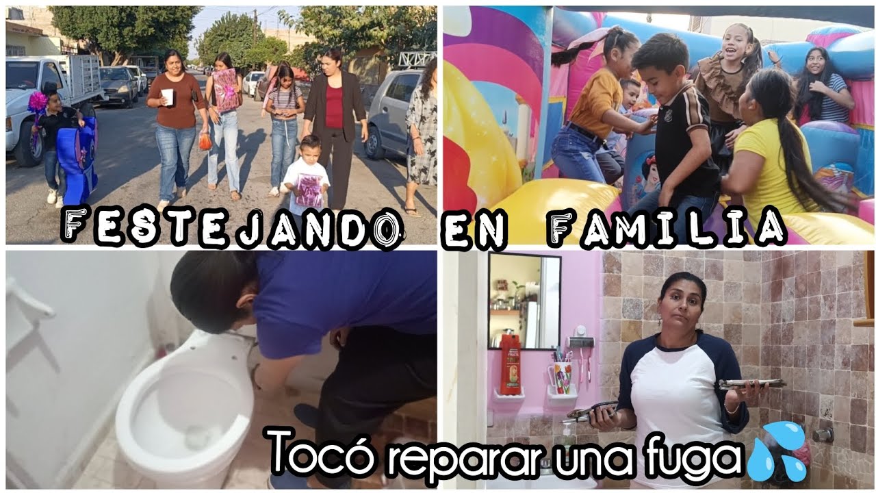 ME TOCÓ REPARAR UNA FUGA DE AGUA EN MI BAÑO 🚽//FESTEJAMOS EL CUMPLEAÑOS DE MI SOBRINA 🫶🏾