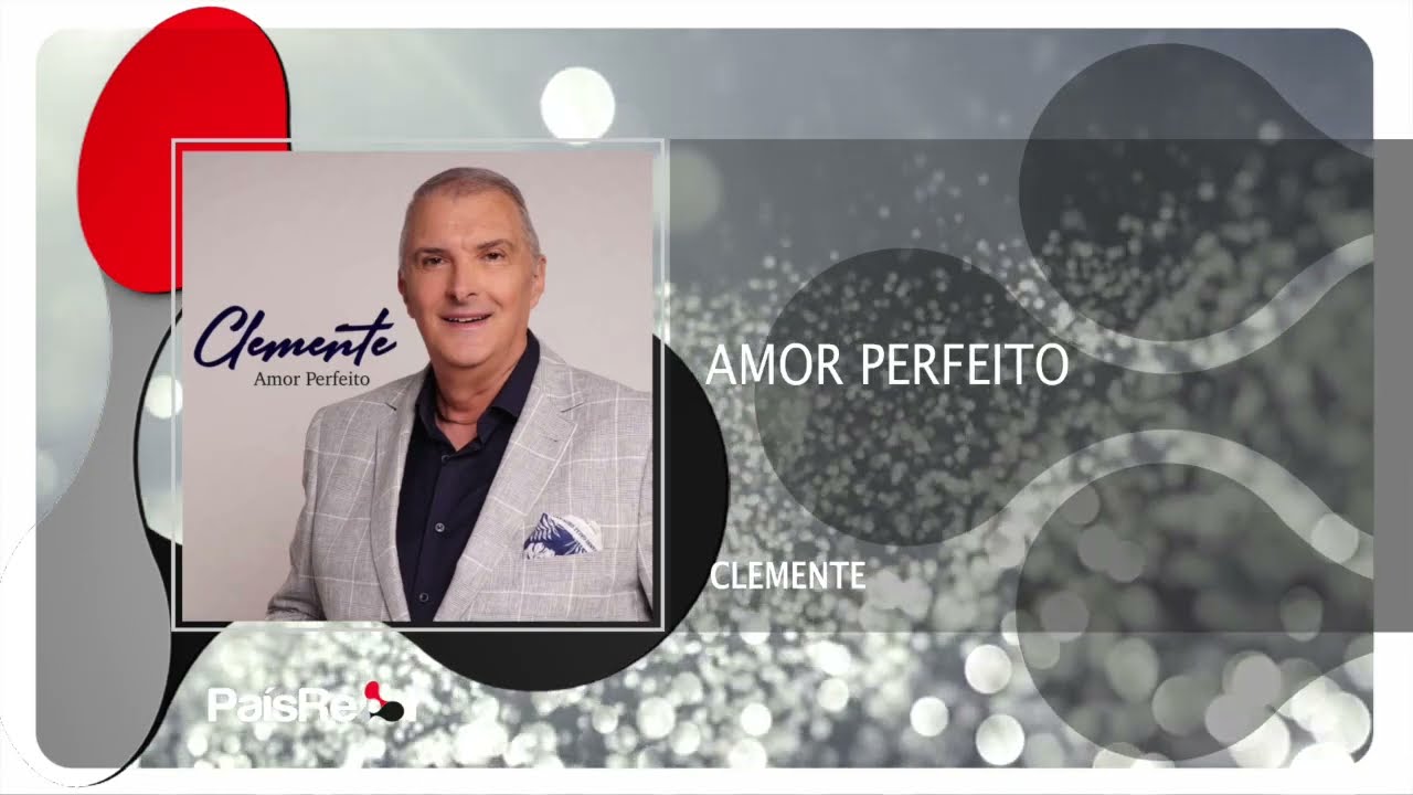 Clemente - Amor Perfeito