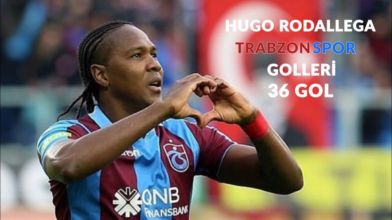 Hugo Rodallega - Trabzonspor Golleri - 36 Gol