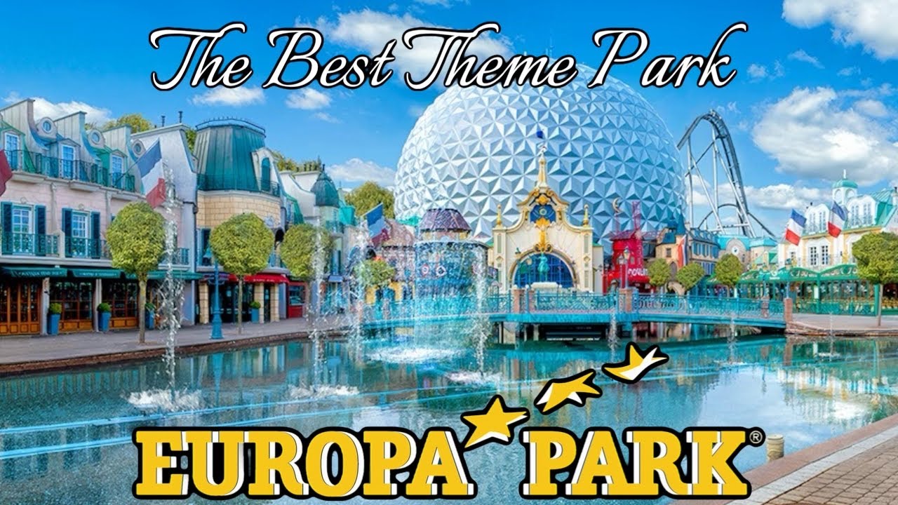 Europa Park The Best Theme Park In The World!