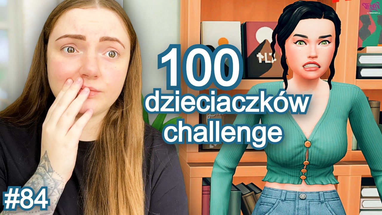 PRZYŚLIJCIE POMOC 🆘 - The Sims 4 Wyzwanie 100 Dzieciaczków 🍼 odc. 84