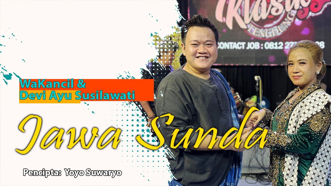 JAWA SUNDA - WA KANCIL & DEVI AYU SUSILAWATI