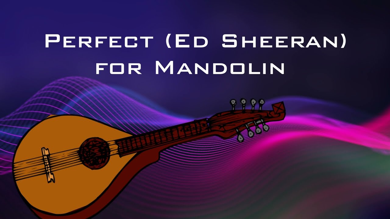 Easy Mandolin Arrangement: Perfect by Ed Sheeran |  #mandolin #perfect #tablature