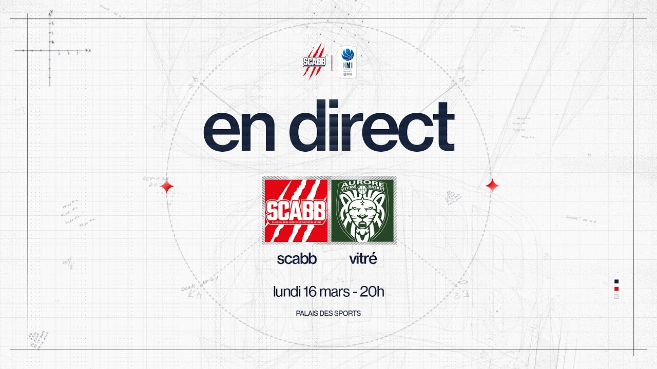 🔴 SCABB vs VITRÉ (NM1 - J3 PHASE 2)