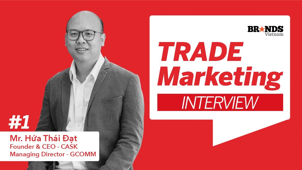 Trade Marketing #1 – “Làm Trade cho ngành bia, Marketer đóng vai một nhà tâm lý học”