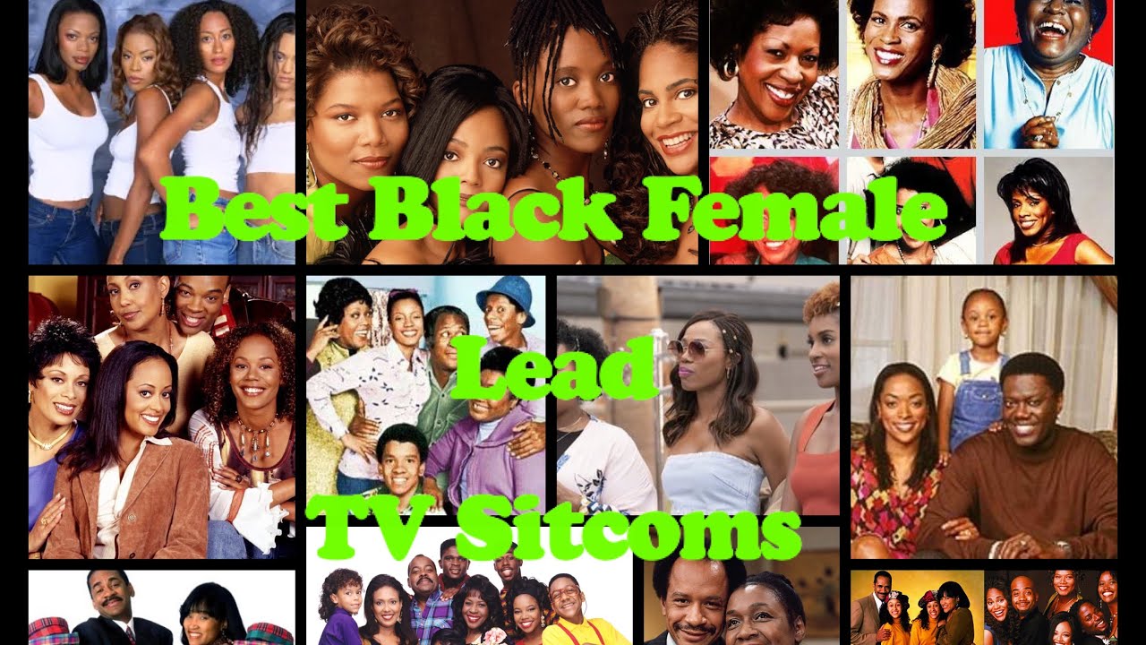 Top 10 TV Sitcoms with Black Women Leads