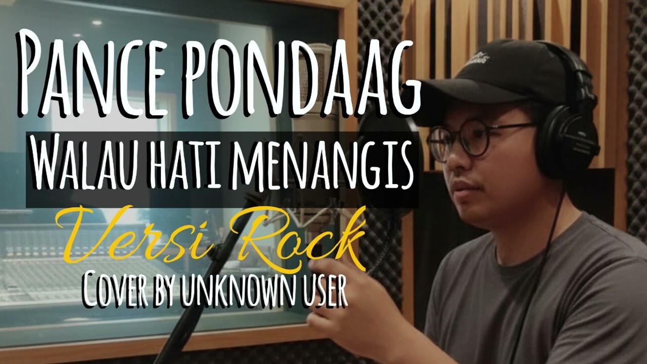 Walau Hati Menangis – Pance Pondaag | Rock Cover Version