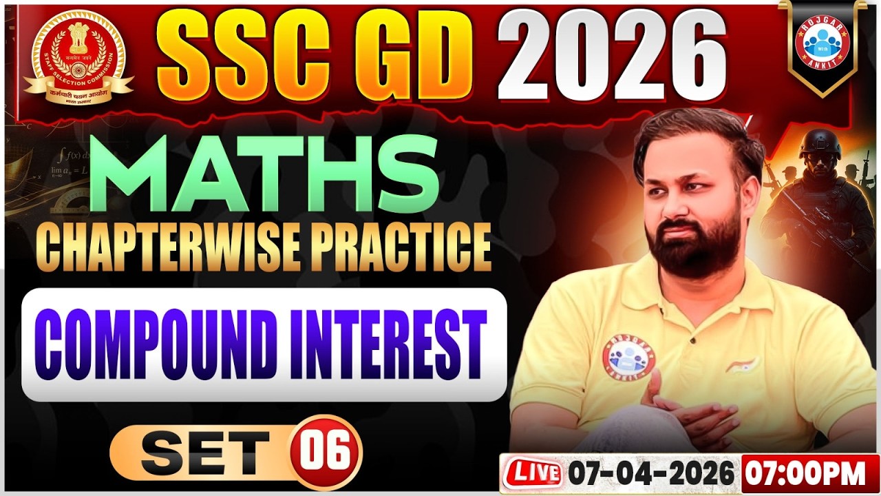 Maths: Compound Interest | SSC GD Maths Class 2026 | SSC GD Maths Practice Set 06,