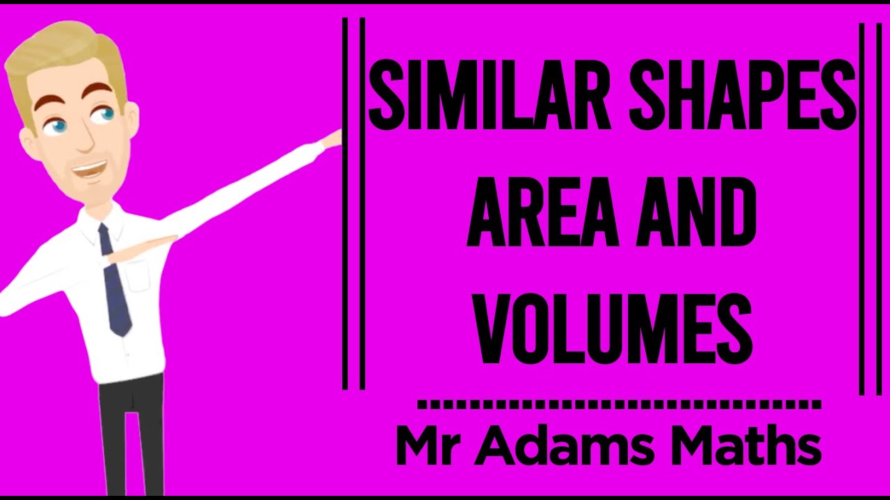 Similar Shapes Area and Volume