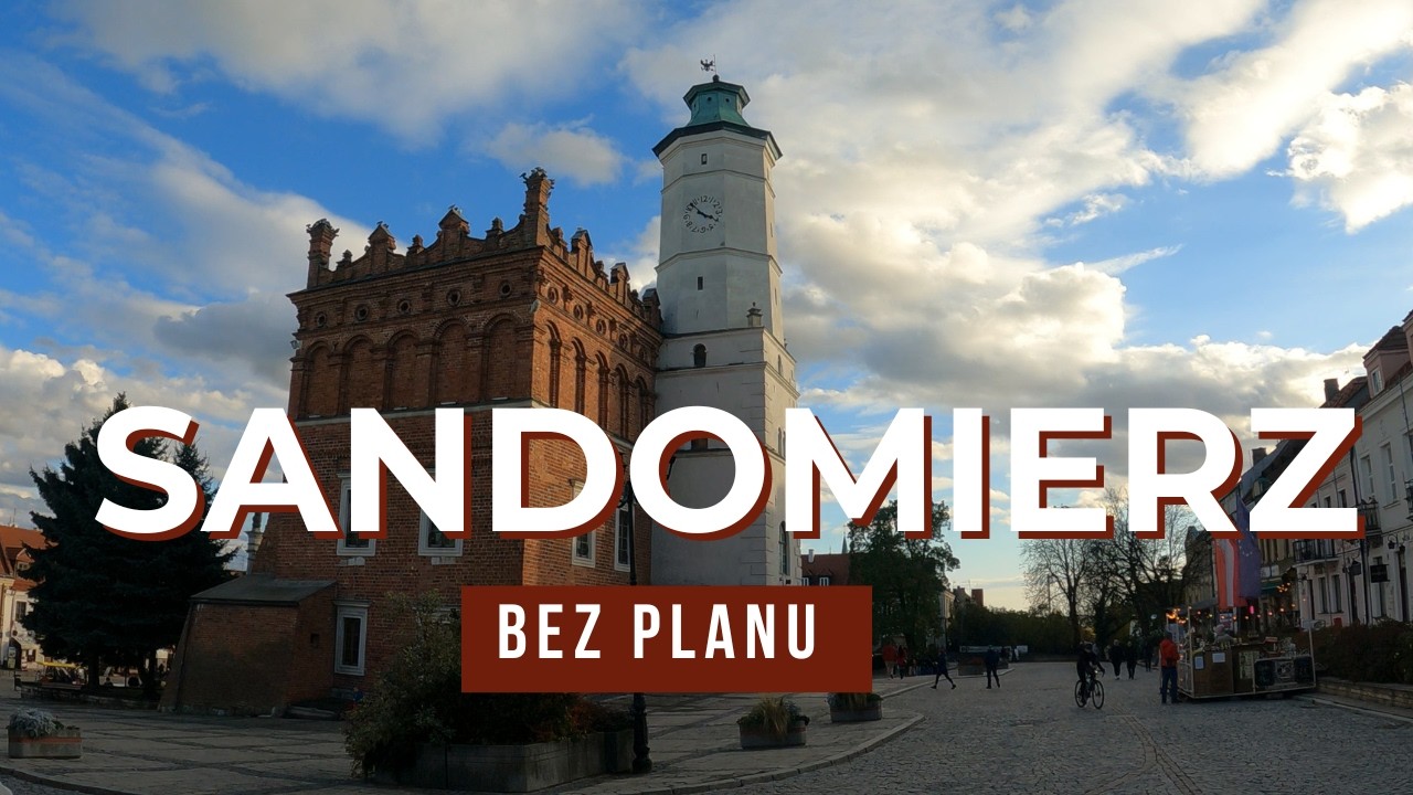 Sandomierz w jeden dzień - kilka atrakcji miasta.