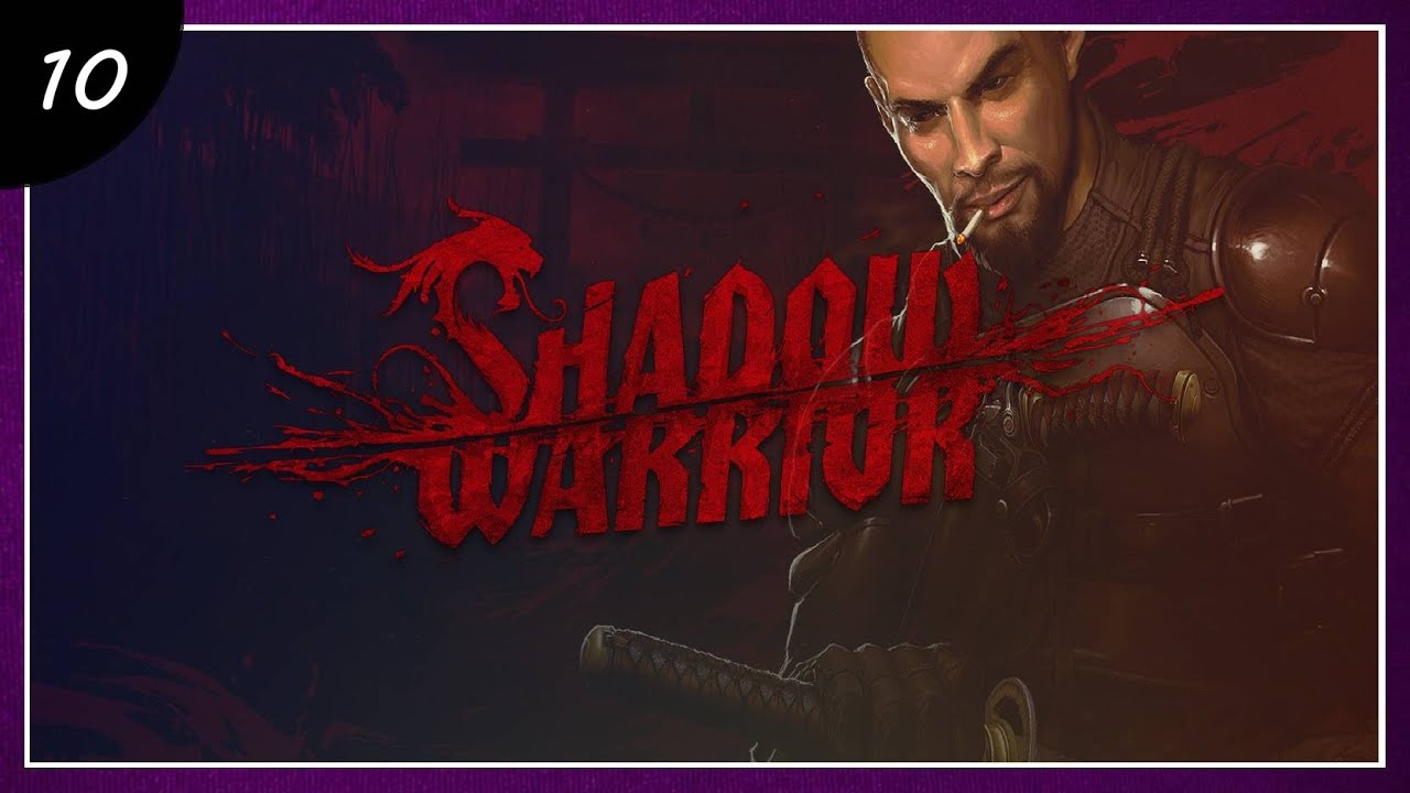 EL FIN DEL REINADO DE ENRA | Shadow Warrior (2013) | #10 [FINAL]✅
