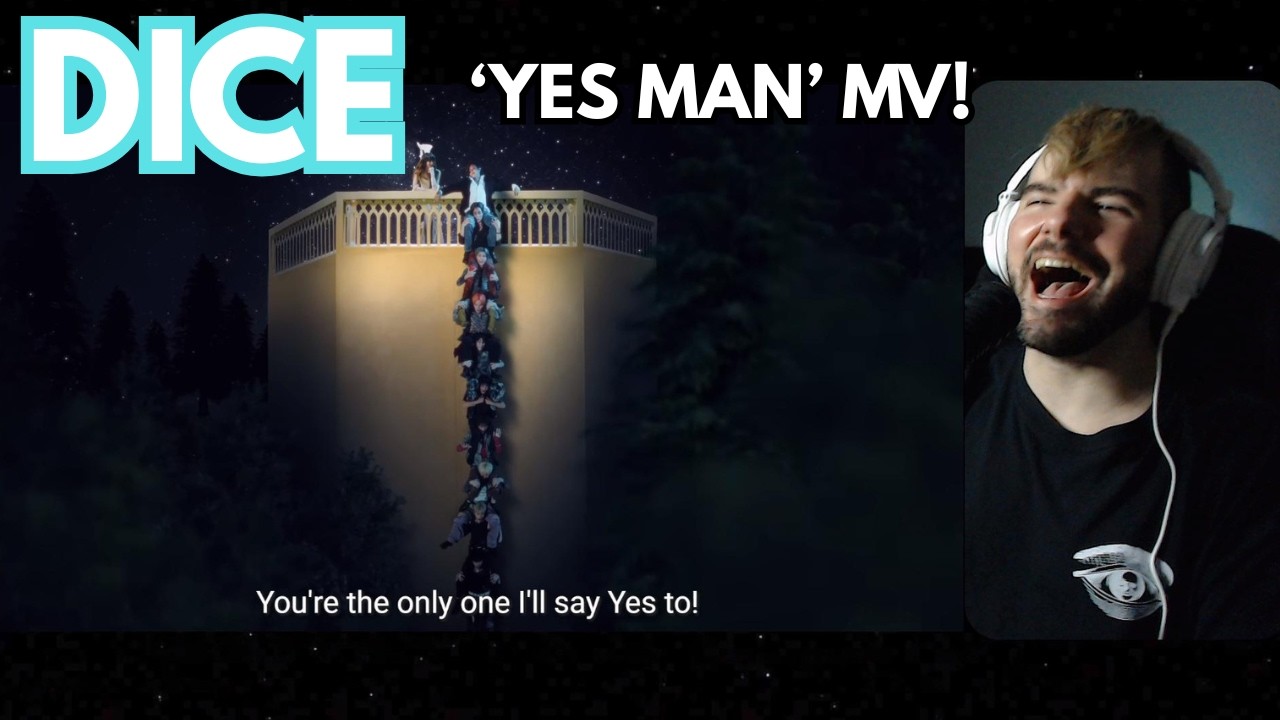 DICE - 'Yes Man' MV Reaction!