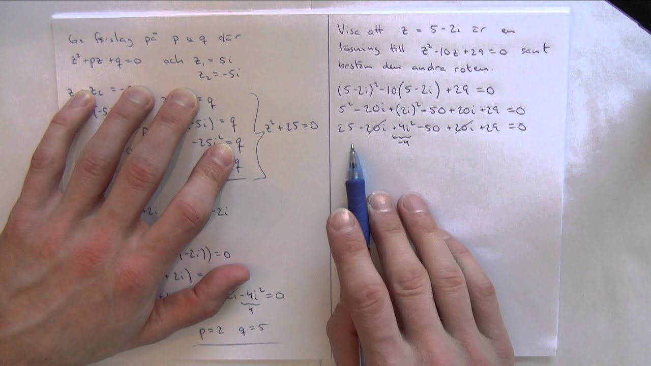 Matematik 4 - Komplexa tal del 11 - Andragradsekvationer
