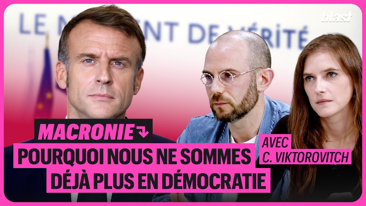 MACRONIE : POURQUOI NOUS NE SOMMES DÉJÀ PLUS EN DÉMOCRATIE