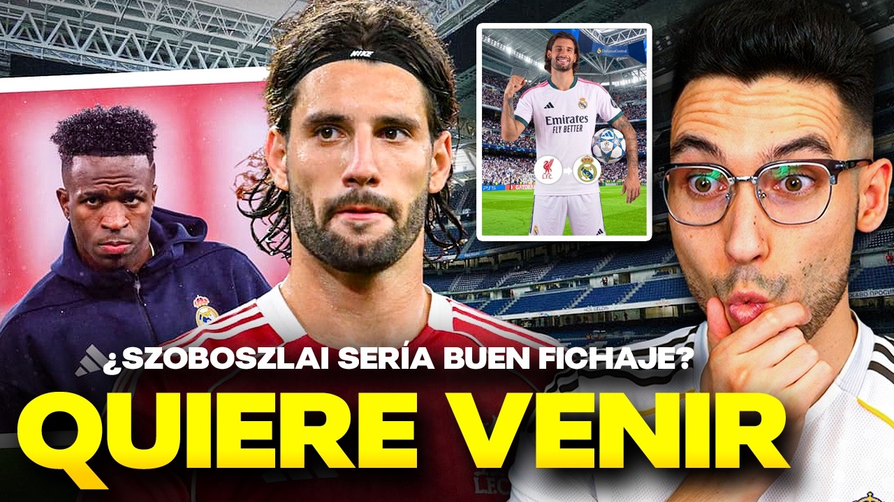 🚨¡SZOBOSZLAI SUEÑA con JUGAR en el REAL MADRID! ¿SERÍA BUEN FICHAJE?