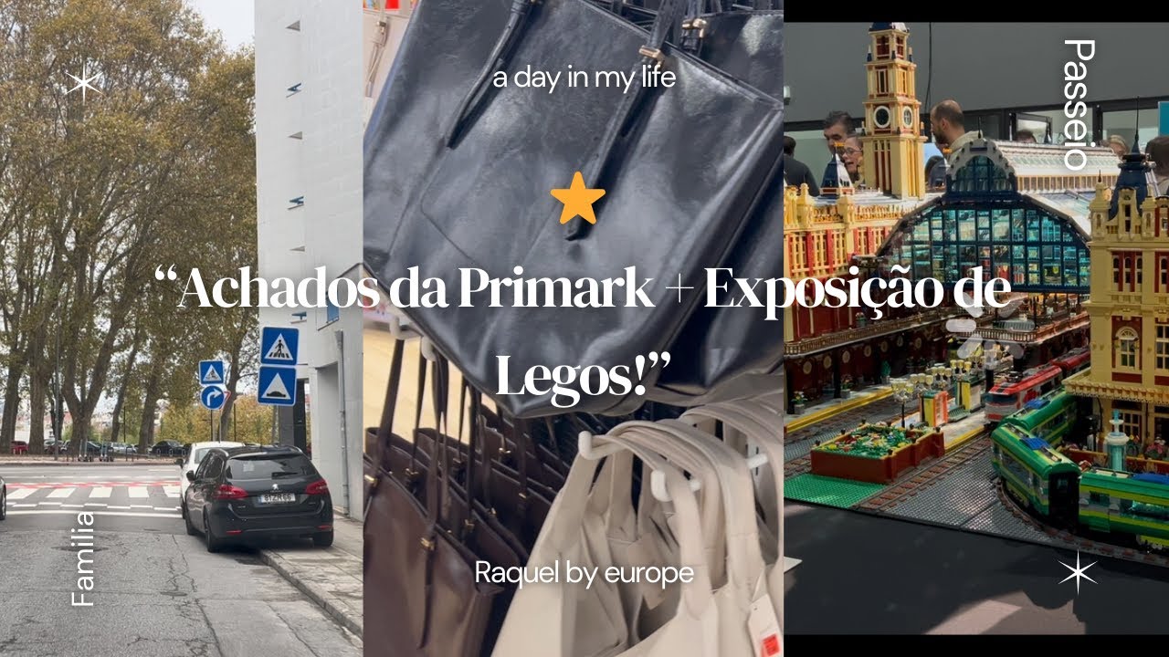 Mostrei os preços da Primark + fomos à exposição de Legos | Um dia comigo na Europa