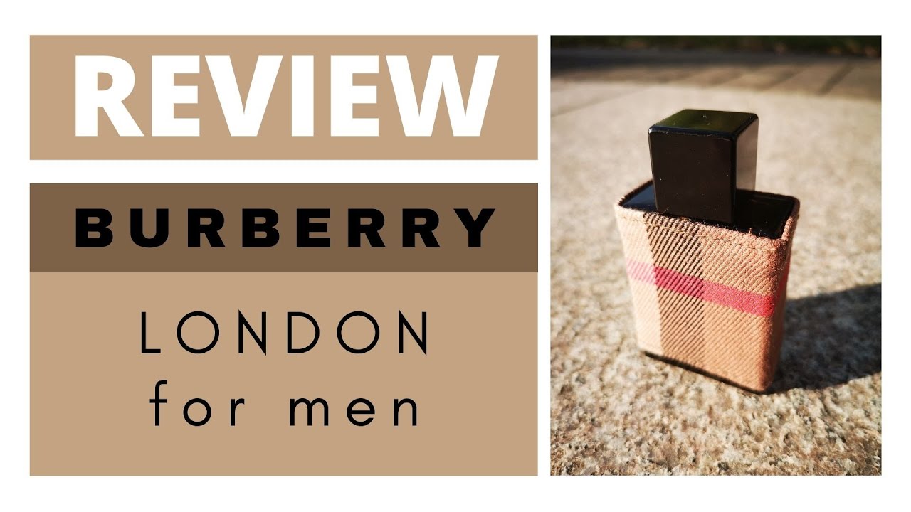 BURBERRY LONDON FOR MEN EDT - a cheapie for the winter holidays
