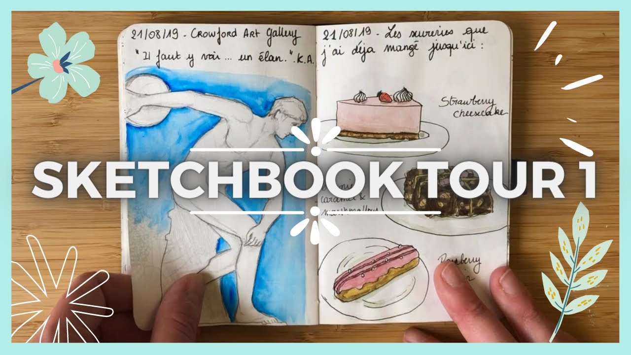 SKETCHBOOK TOUR 1- Mon mini cahier de dessin 18-20 !!