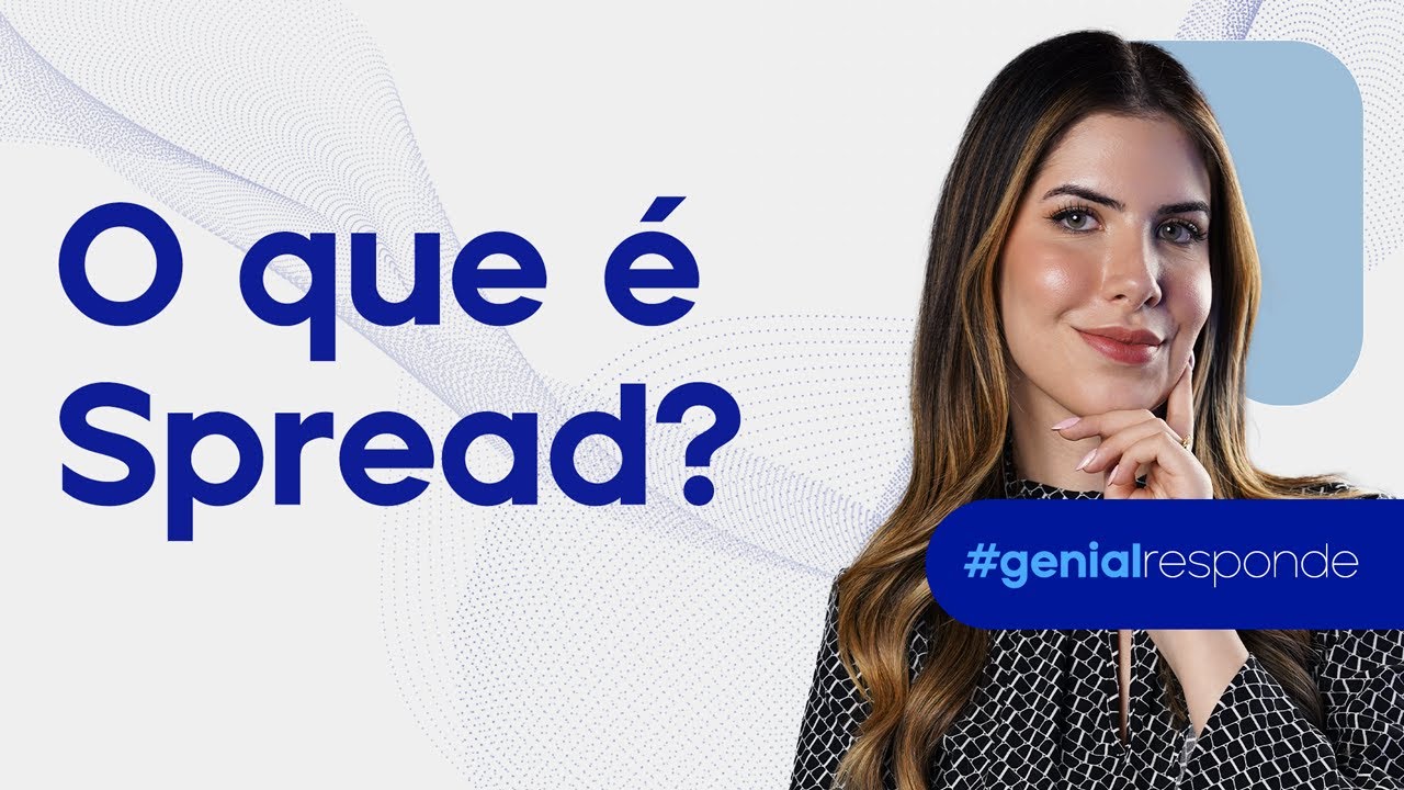O que &eacute; spread banc&aacute;rio? Como se calcula? #GenialResponde