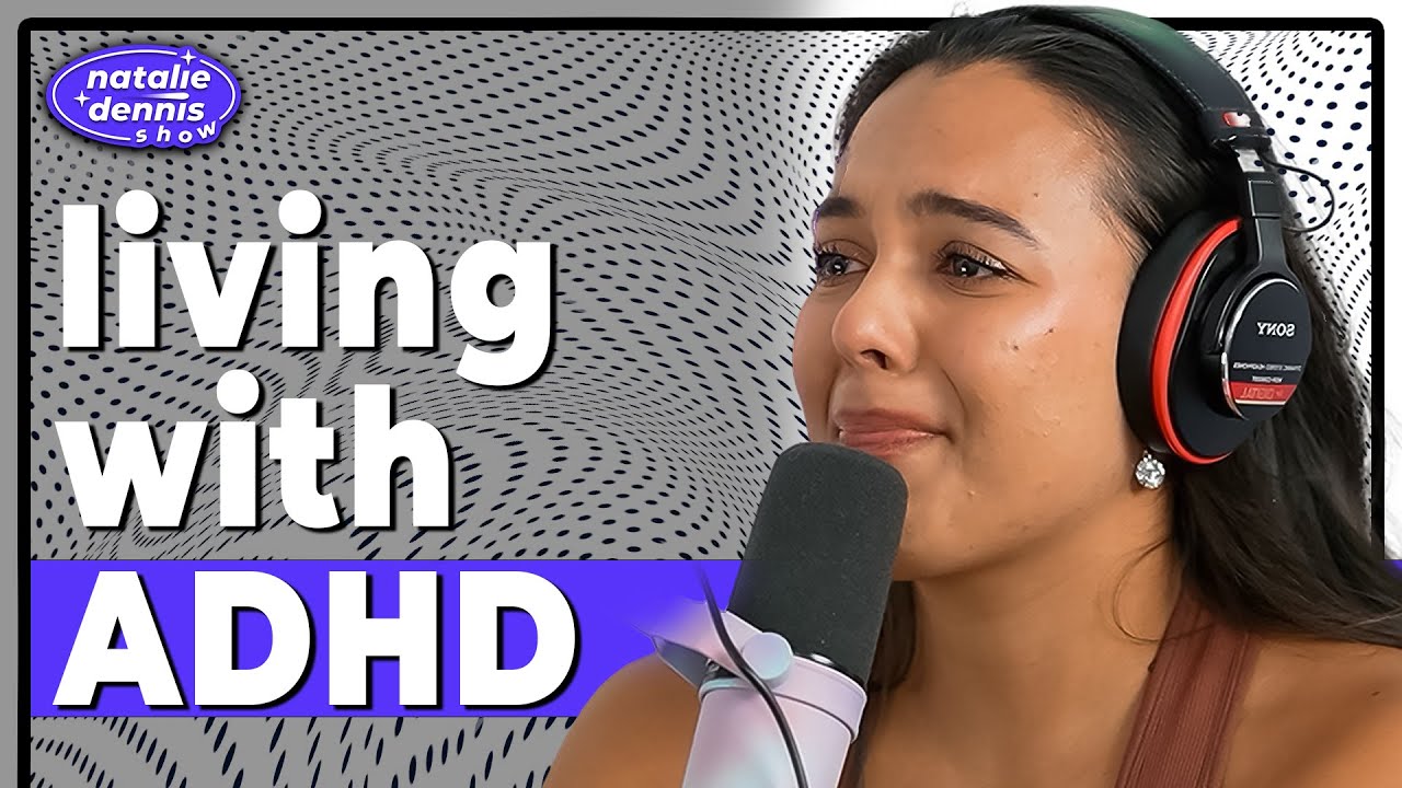 My ADHD Story & Why I Got Diagnosed in my late 20’s • Ep 10 • N&D Show