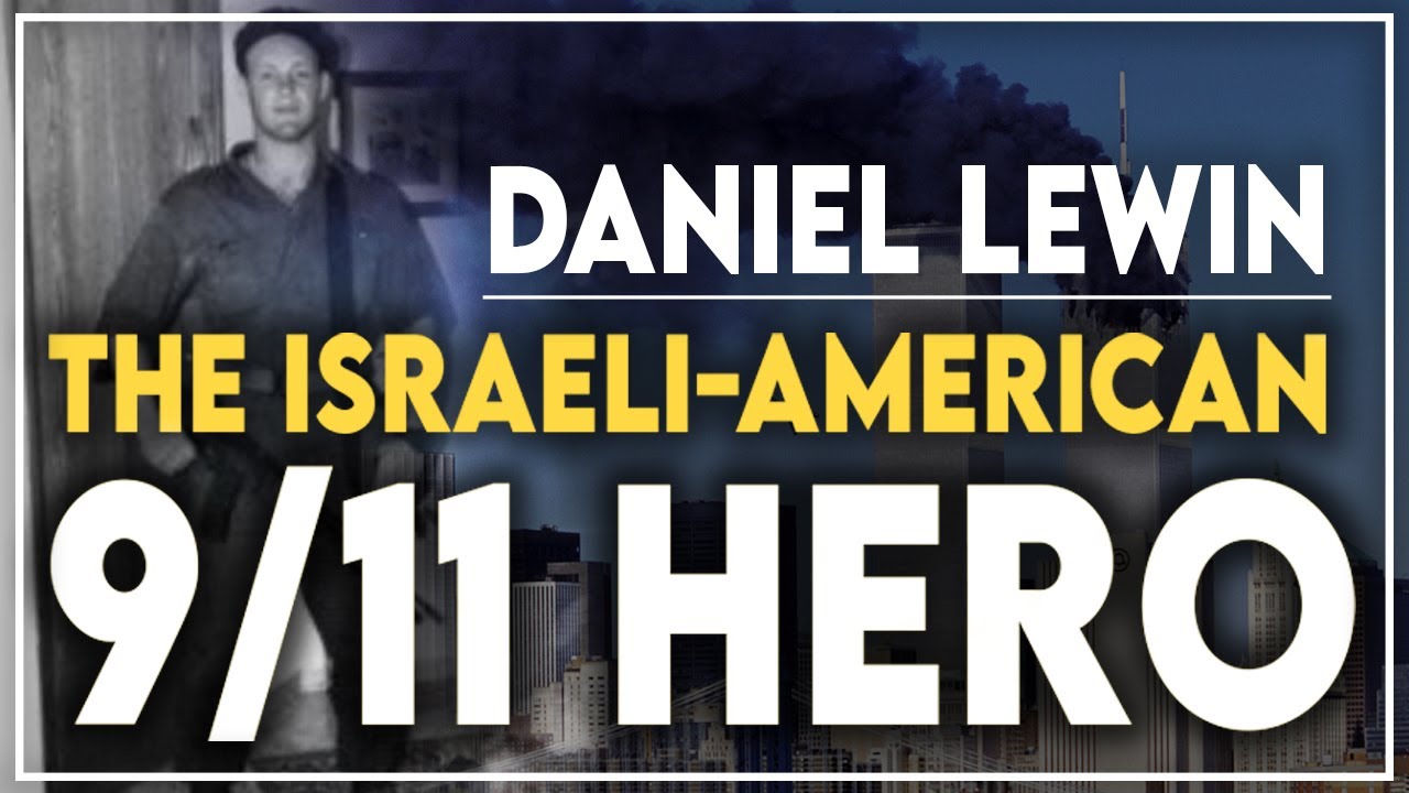 Daniel Lewin: The Israeli-American 9/11 Hero