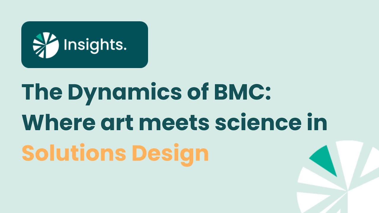 The Dynamics of BCM: Where art meets science in solutions design - PCI Insights