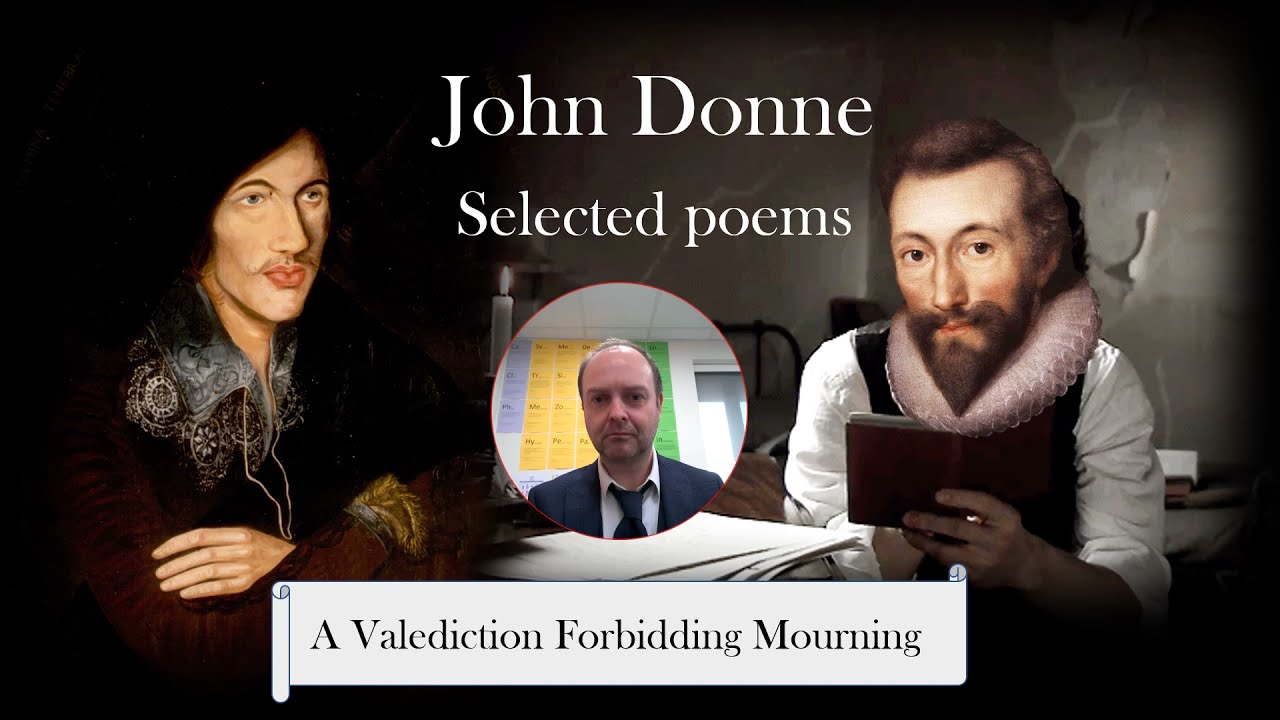 John Donne A VALEDICTION FORBIDDING MOURNING