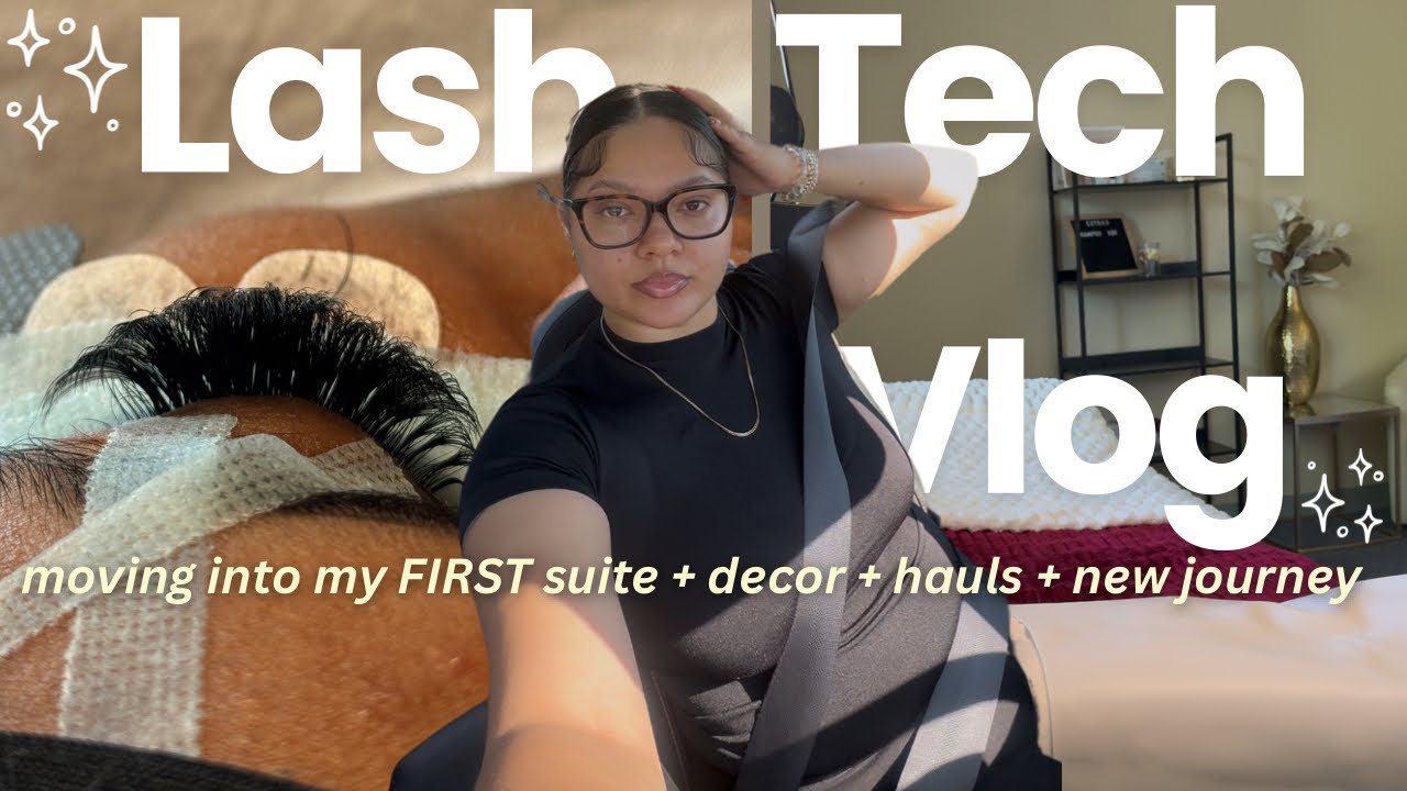 LASH TECH VLOG 💕 : from home based to SUITE 🥳, moving, decor + hauls