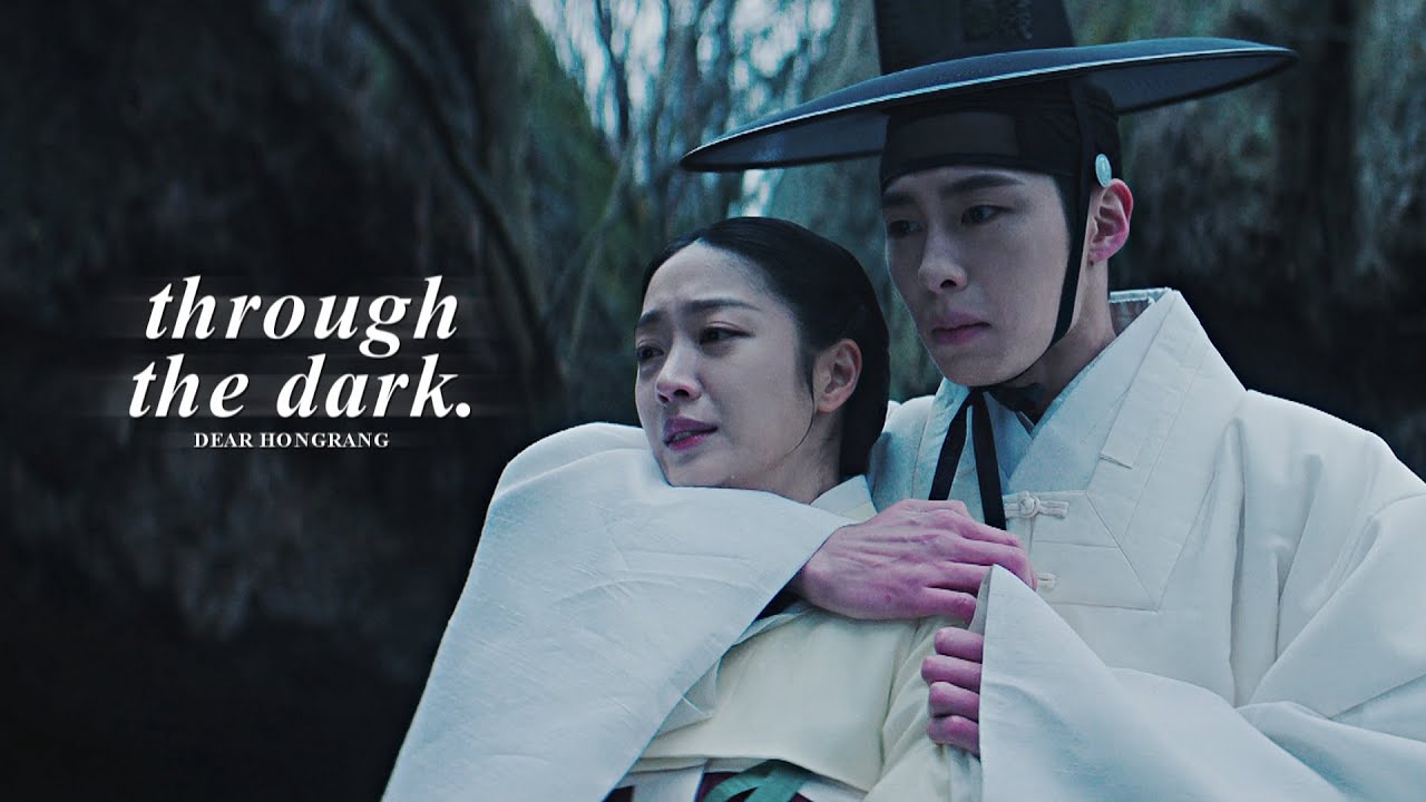 Hong Rang & Jae Yi  » Through the Dark. [Dear Hongrang FMV]