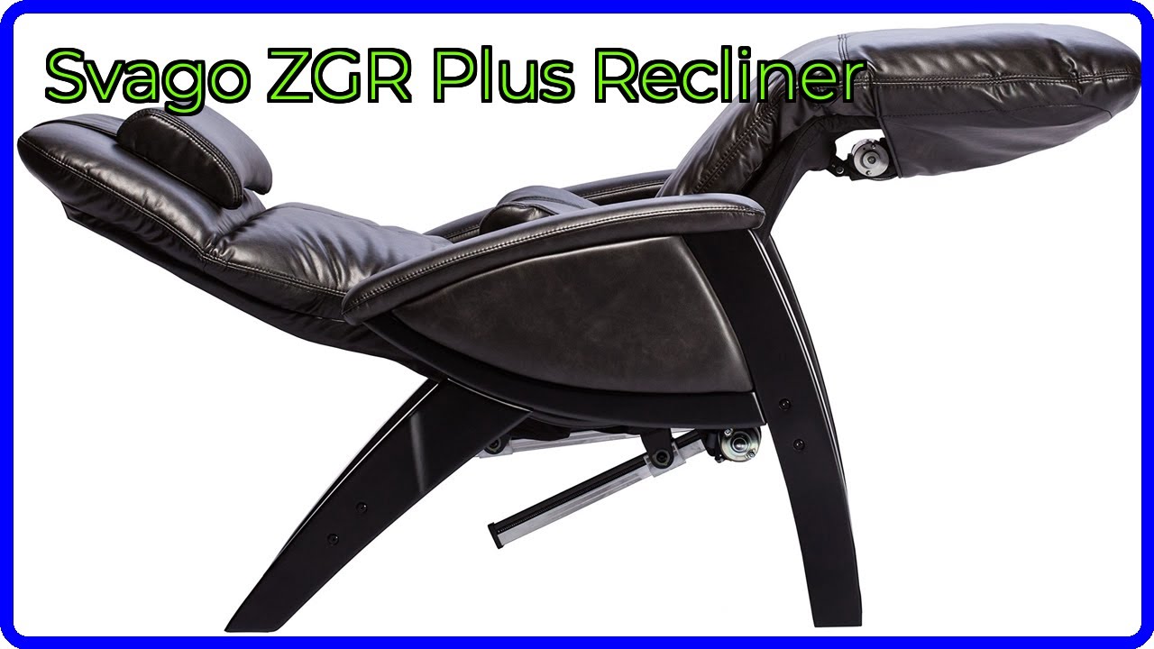 REVIEW (2026): Svago ZGR Plus Recliner. ESSENTIAL details.