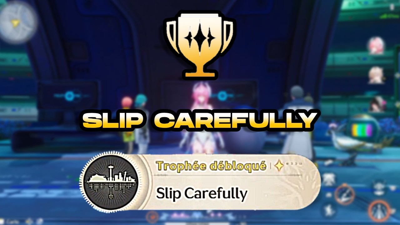 SLIP CAREFULLY TROPH&Eacute;E WUTHERING WAVES 3.1