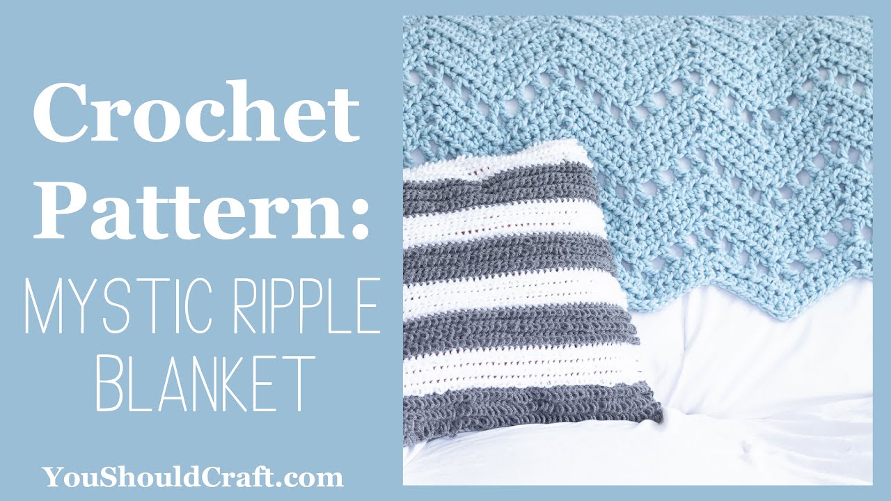 Crochet Pattern: Mystic Ripple Blanket -- how to crochet ripple stitch | You Should Craft