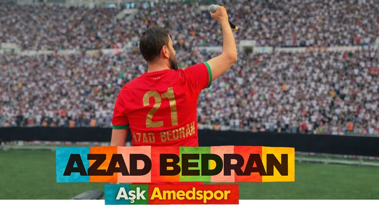 Azad Bedran - Aşk Amedspor 