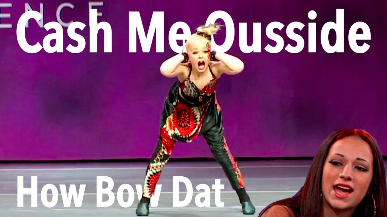 Dance Moms - Cash Me Ousside How Bow Dat (ORIGINAL) - Audio Swap HD