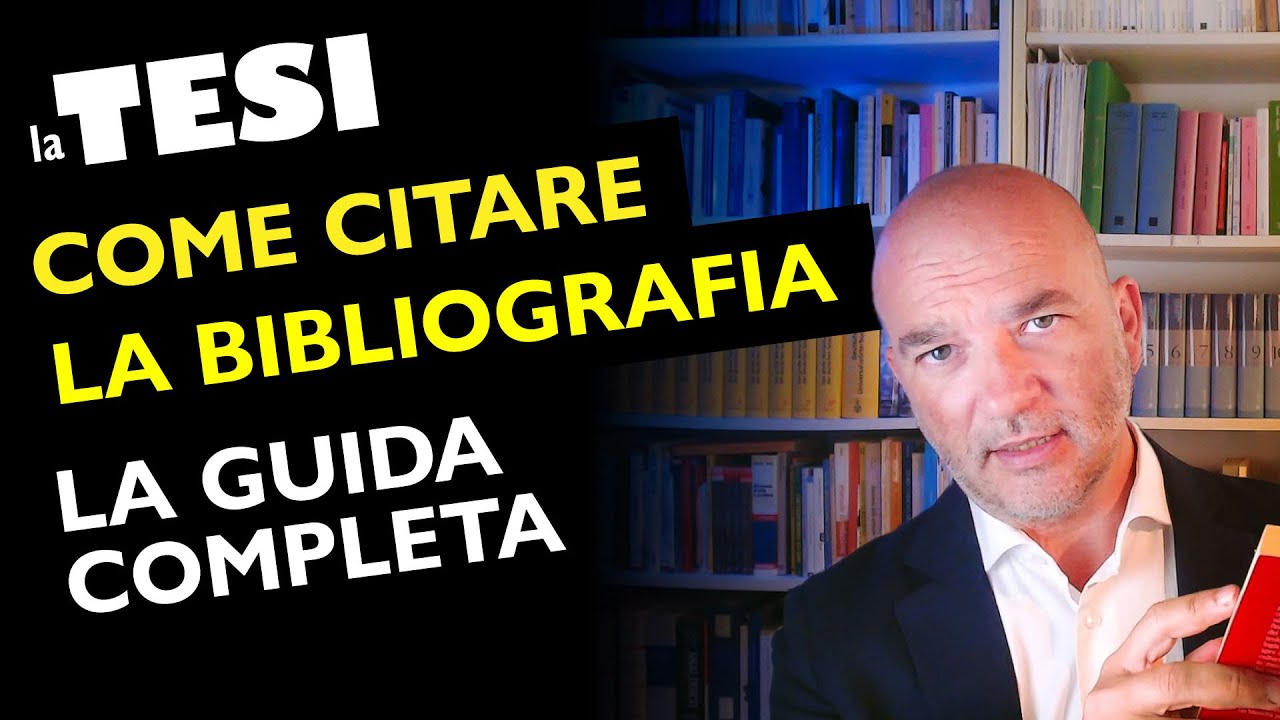 COME CITARE LA BIBLIOGRAFIA nella Tesi (Guida completa)
