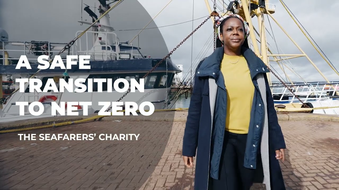 A Safe Transition to Net Zero | The Seafarers Charity | Oceans of Opportunity