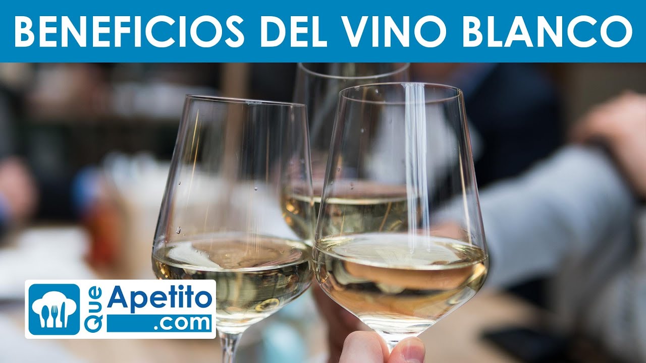 8 Propiedades y Beneficios del Vino Blanco  | QueApetito