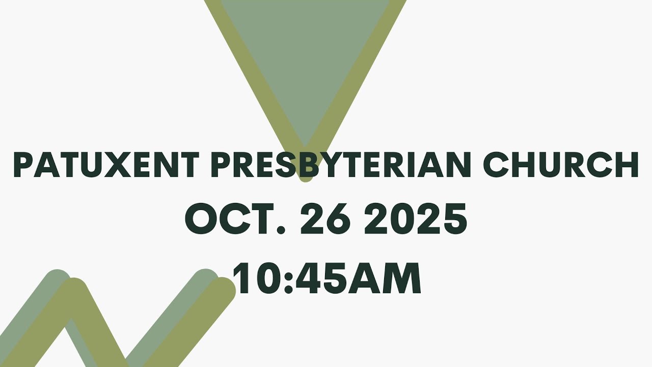 October 26, 2025 Sunday Worship Service - (10:45 am)