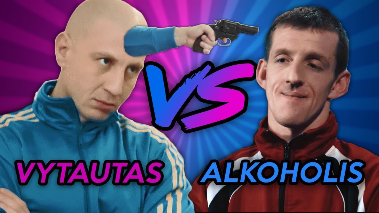 Vytautas vs. Alkoholis