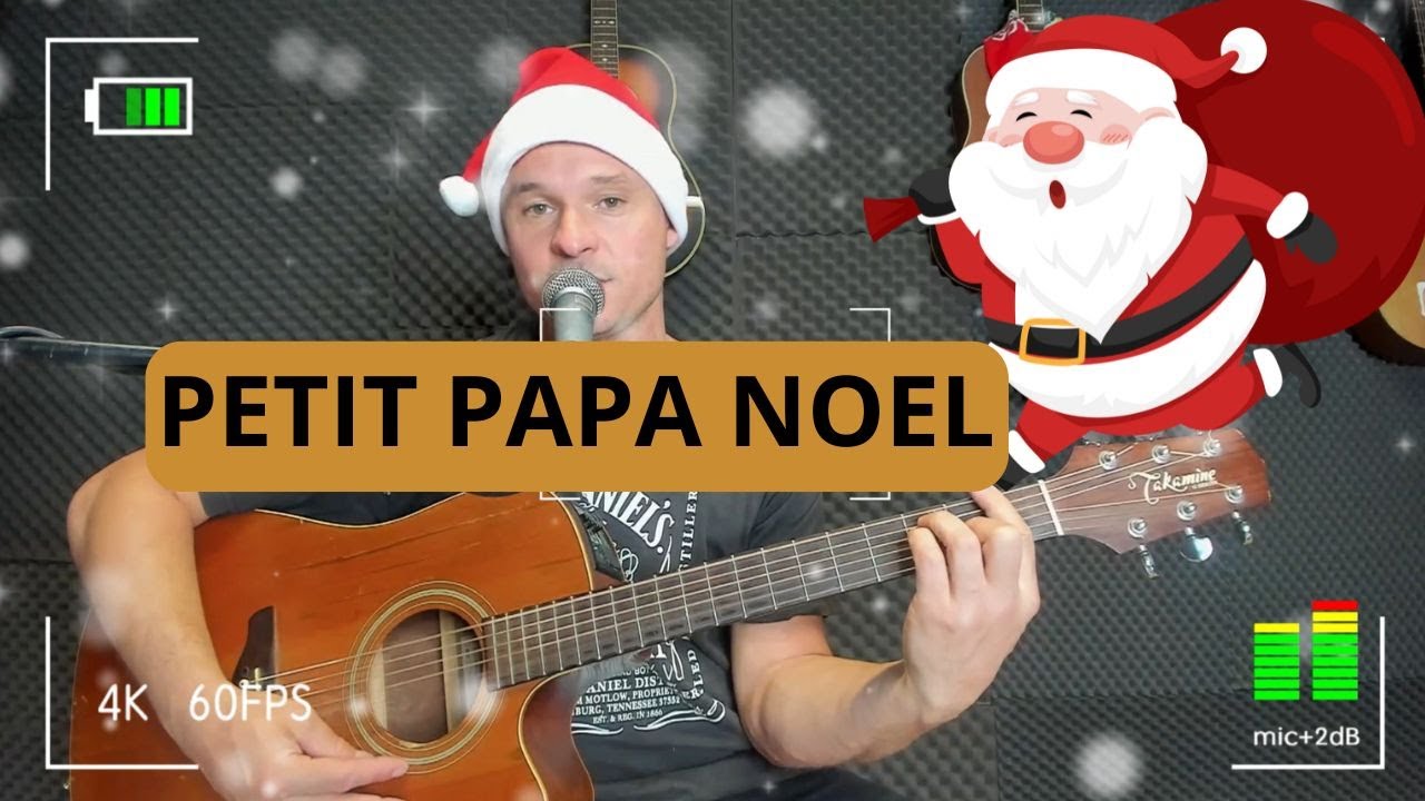 Comment jouer🎁PETIT PAPA NOEL🎁 facilement à la guitare - Tuto Complet