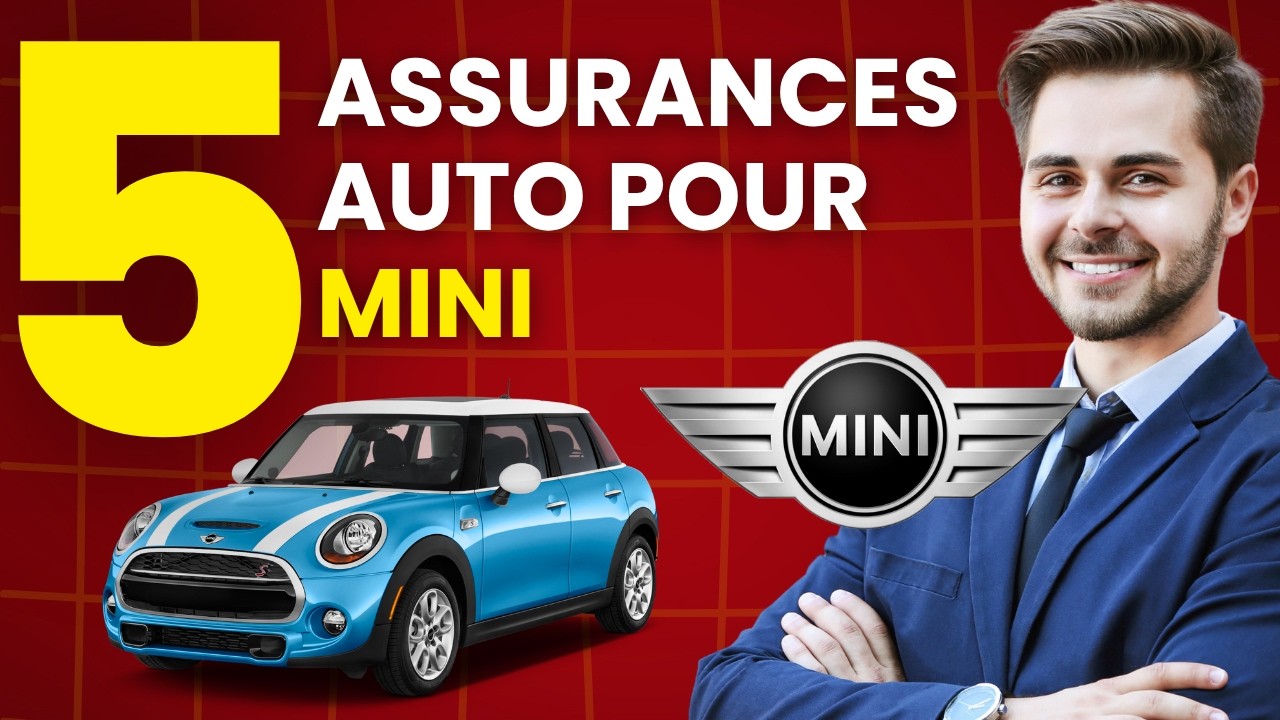 Quelle est la MEILLEURE ASSURANCE AUTO pour Voiture MINI ? (Comparatif)