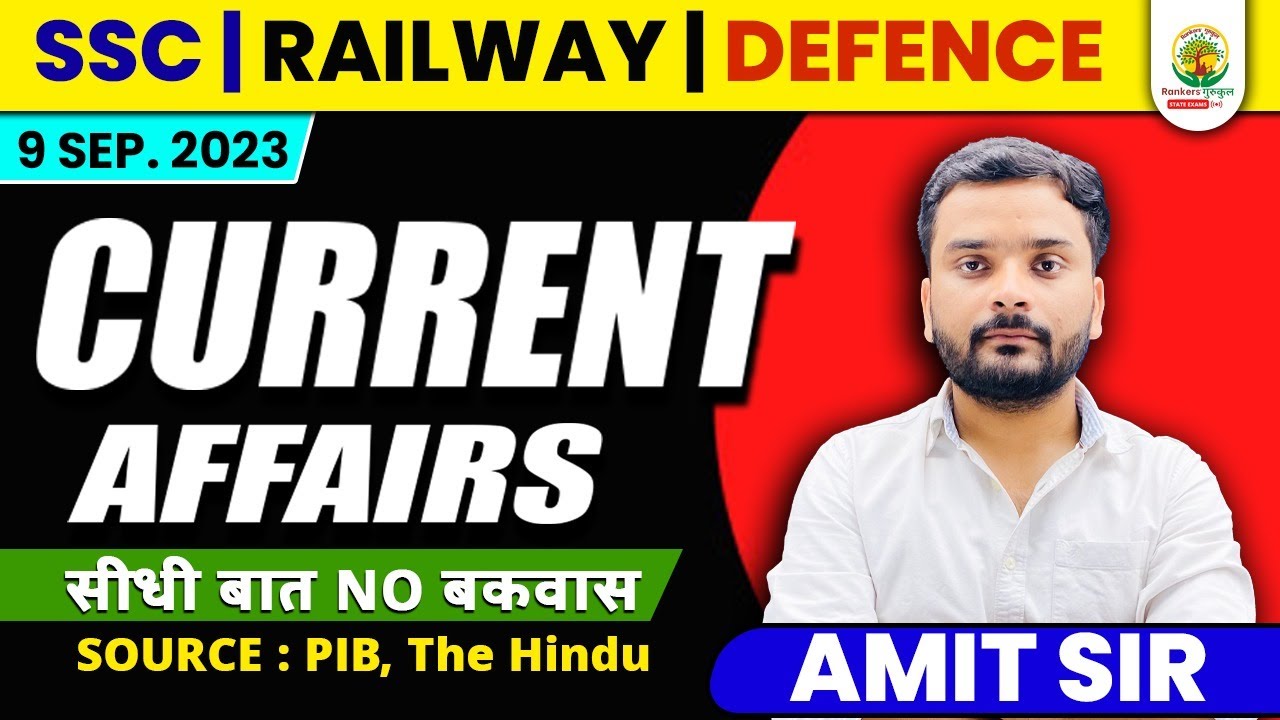 🔴 09 SEP 2023 || DAILY CURRENT AFFAIRS || For SSC CHSL, CGL || Static GK by Amit Sir