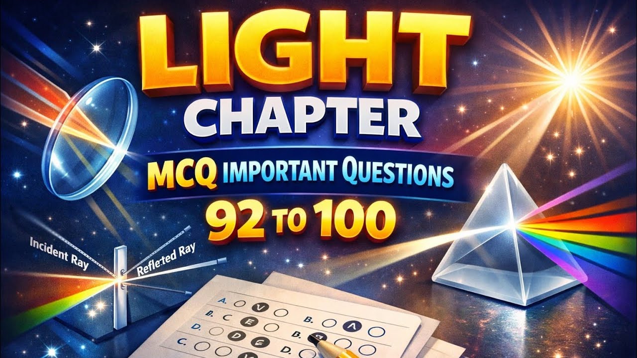 QUESTION NO. 92 TO 100 LIGHT CHAPTER#education #exam #class10 #class10th