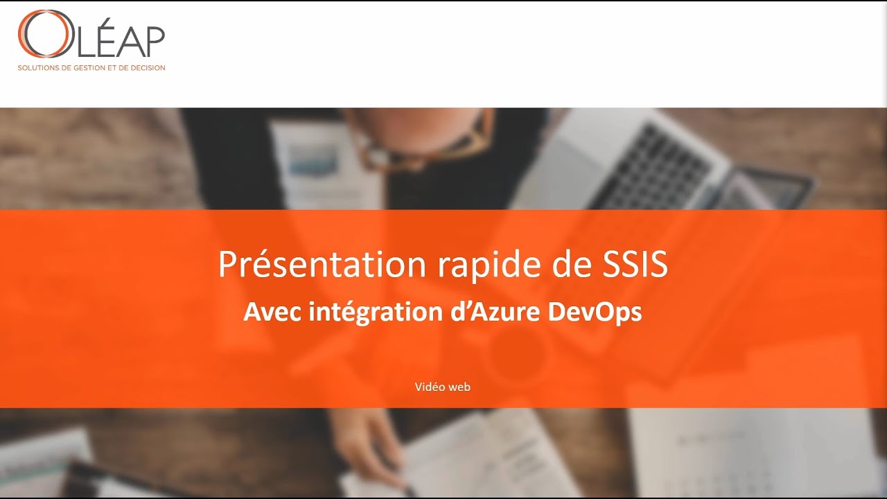 Présentation de SSIS avec intégration d'Azure DevOps