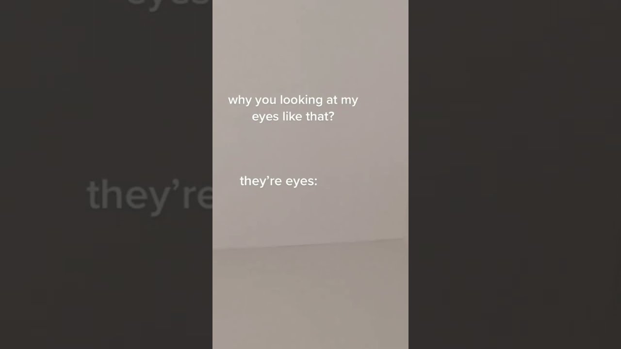 Why are you looking at my my eyes like that? Their Eyes: Green Edition pt1 | Tik Tok Trend | #shorts