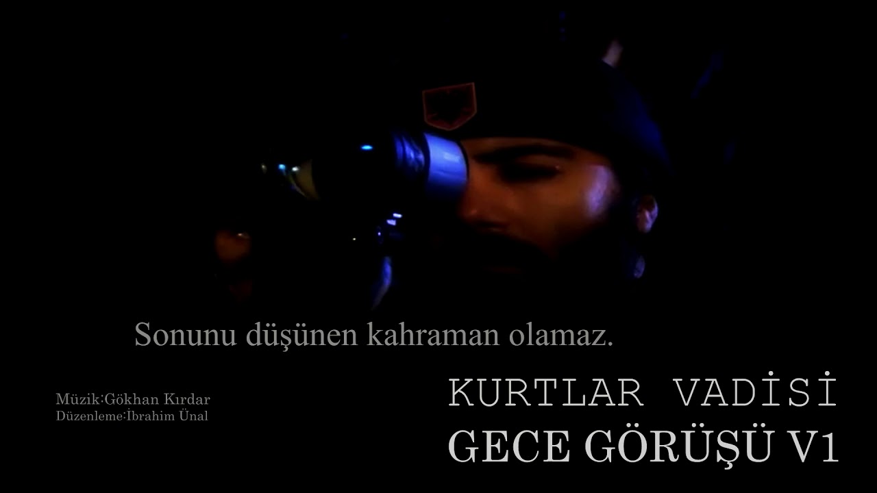 Kurtlar Vadisi | Gece Görüşü V1