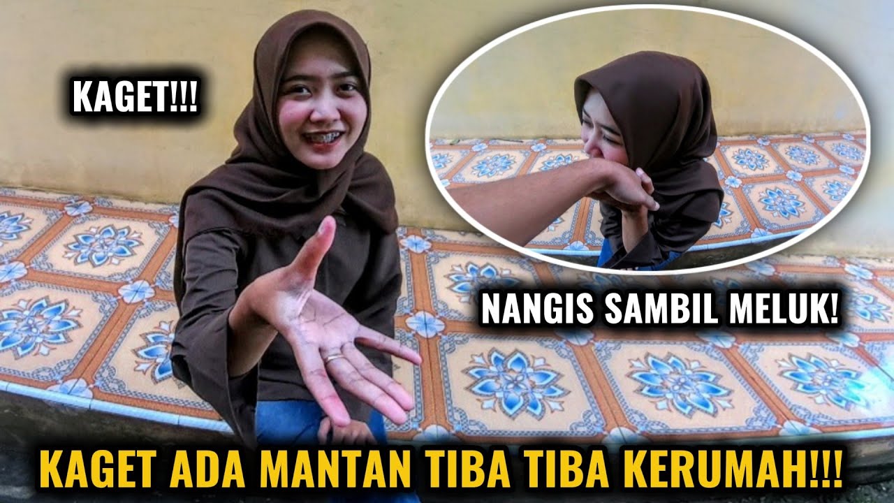 KAGET MANTAN TIBA TIBA DATANG KERUMAH‼️