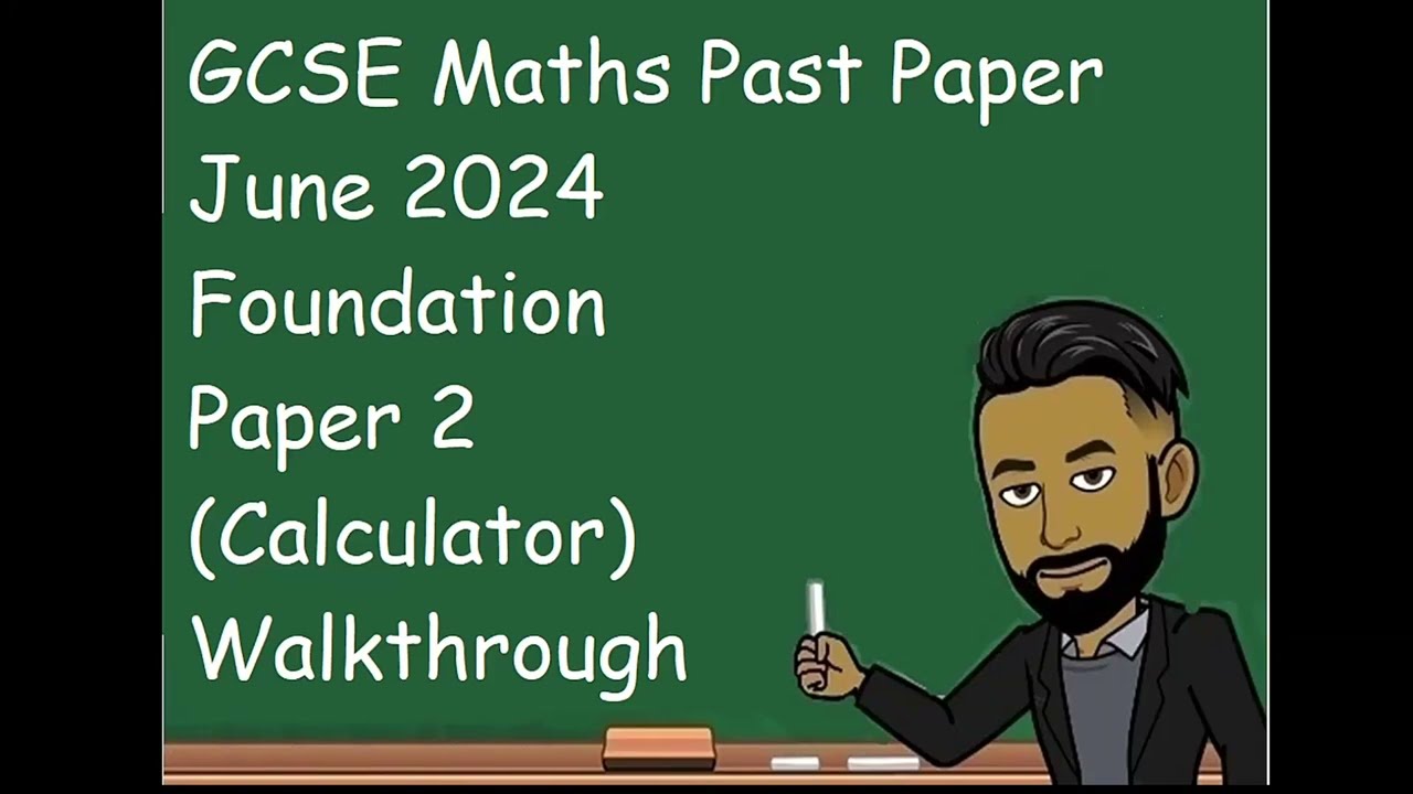Прохождение экзамена AQA GCSE по математике за июнь 2024 г., подготовительный экзамен 2 (калькуля...