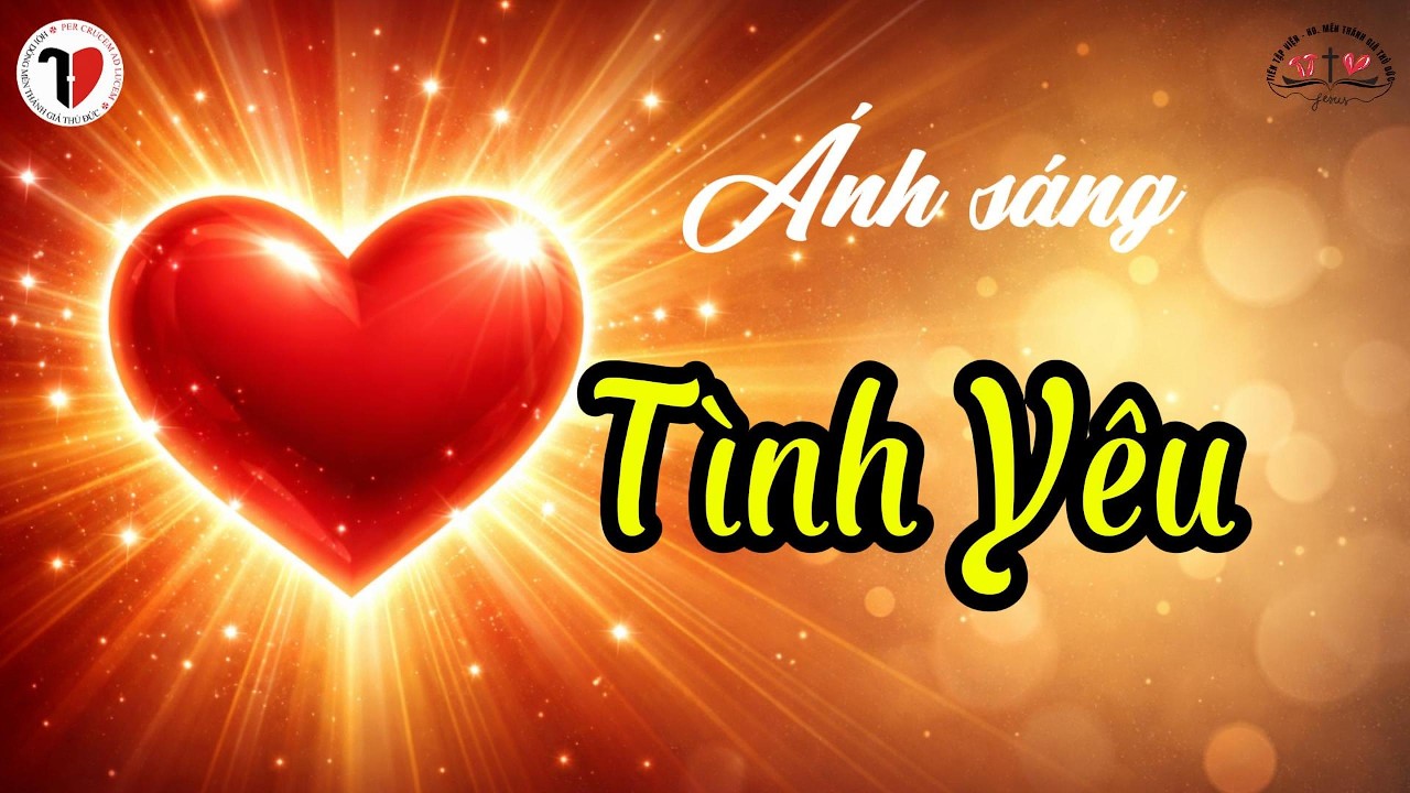 SUY NIỆM CHÚA NHẬT IV MÙA CHAY NĂM A -  ÁNH SÁNG TÌNH YÊU