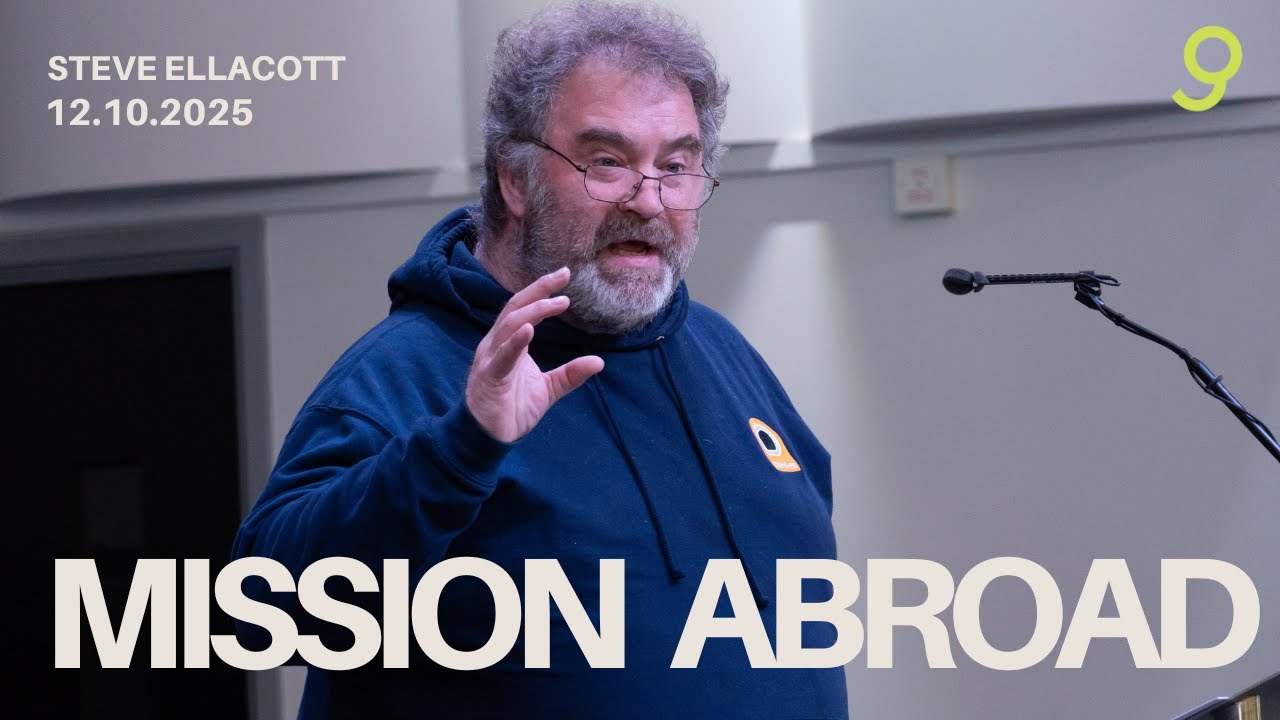MISSION ABROAD | Steve Ellacott | 12 October 2025